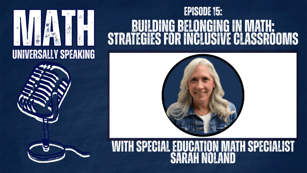 Building Belonging in Math: Strategies for Inclusive&nbsp;Classrooms