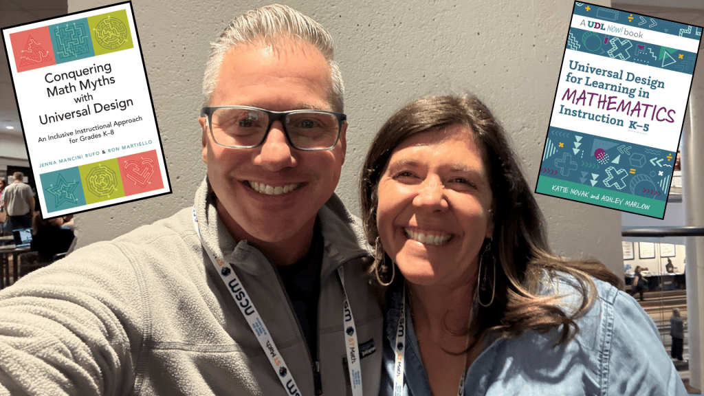 Selfie of podcast host Ron Martiello and guest Ashley Marlow smiling together at an NCSM conference. Book cover graphics are overlaid on either side: "Conquering Math Myths with Universal Design" by Jenna Mancini Rufo & Ron Martiello on the left, and "Universal Design for Learning in Mathematics Instruction K-5" by Katie Novak & Ashley Marlow on the right.
